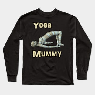 Yoga Mummy Bridge Pose Long Sleeve T-Shirt